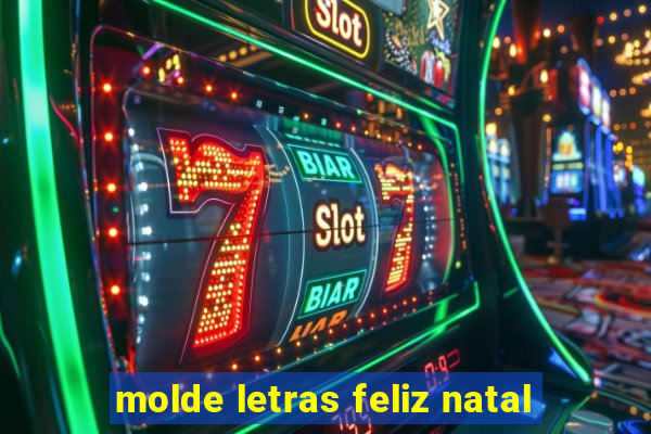 molde letras feliz natal